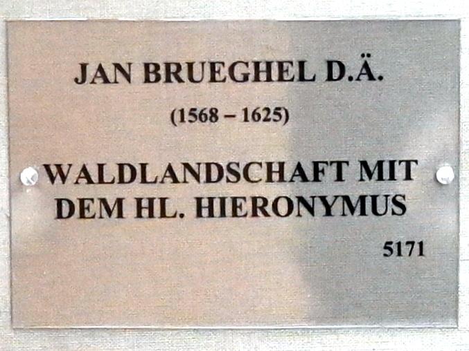 Jan Brueghel der Ältere (Samtbrueghel, Blumenbrueghel) (1593–1621), Waldlandschaft mit dem hl. Hieronymus, München, Alte Pinakothek, Obergeschoss Kabinett 9, um 1597, Bild 2/2
