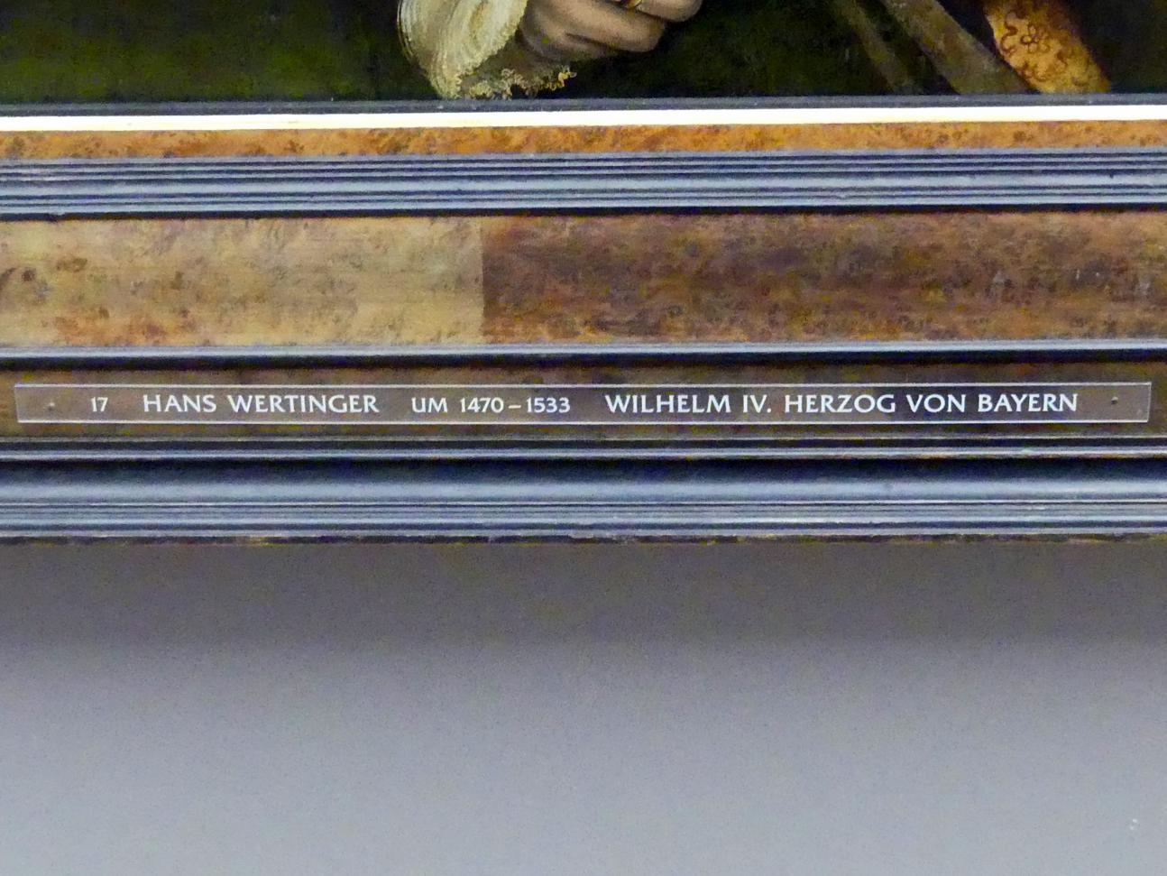Hans Wertinger (1515–1526), Wilhelm IV. Herzog von Bayern, München, Alte Pinakothek, Erdgeschoss Saal IIa, 1526, Bild 2/2