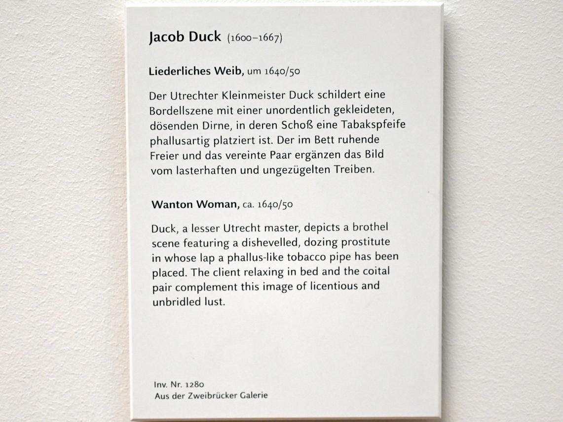 Jacob Duck (1635–1645), Liederliches Weib, München, Alte Pinakothek, Obergeschoss Kabinett 19, um 1640–1650, Bild 2/2