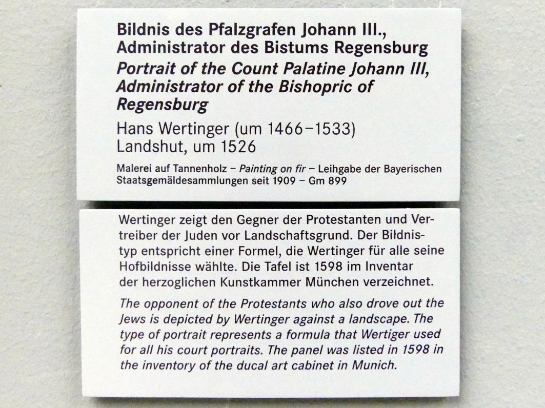 Hans Wertinger (1515–1526), Bildnis des Pfalzgrafen Johann III. (1488-1538), Administrator des Bistums Regensburg, Nürnberg, Germanisches Nationalmuseum, Saal 112, um 1526, Bild 2/2