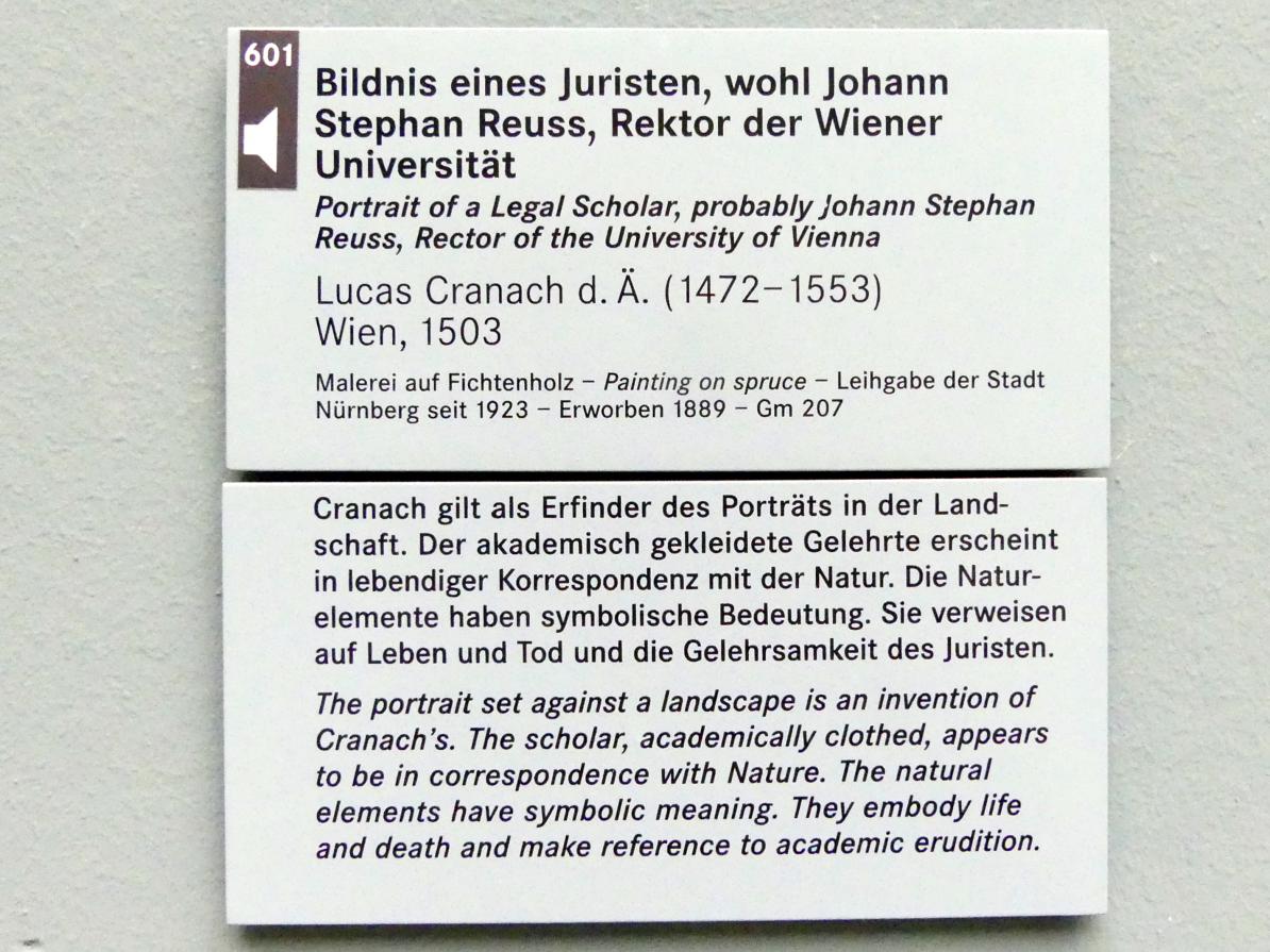 Lucas Cranach der Ältere (1502–1550), Bildnis eines Juristen, Johann Stephan Reuss (gest. 1514), Rektor der Wiener Universität, Nürnberg, Germanisches Nationalmuseum, Saal 112, 1503, Bild 2/2