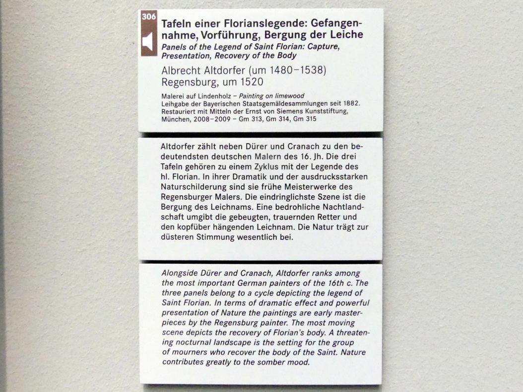 Albrecht Altdorfer (1507–1537), Tafeln einer Florianslegende: Gefangennahme, Vorführung, Bergung der Leiche, Nürnberg, Germanisches Nationalmuseum, Saal 112, um 1520, Bild 2/4