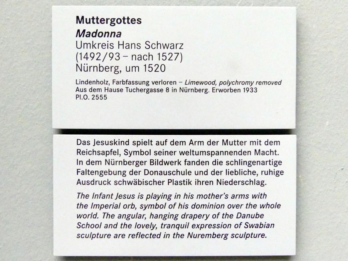 Hans Schwarz (Umkreis) (1515–1520), Muttergottes, Nürnberg, Germanisches Nationalmuseum, Saal 114, um 1520, Bild 2/2