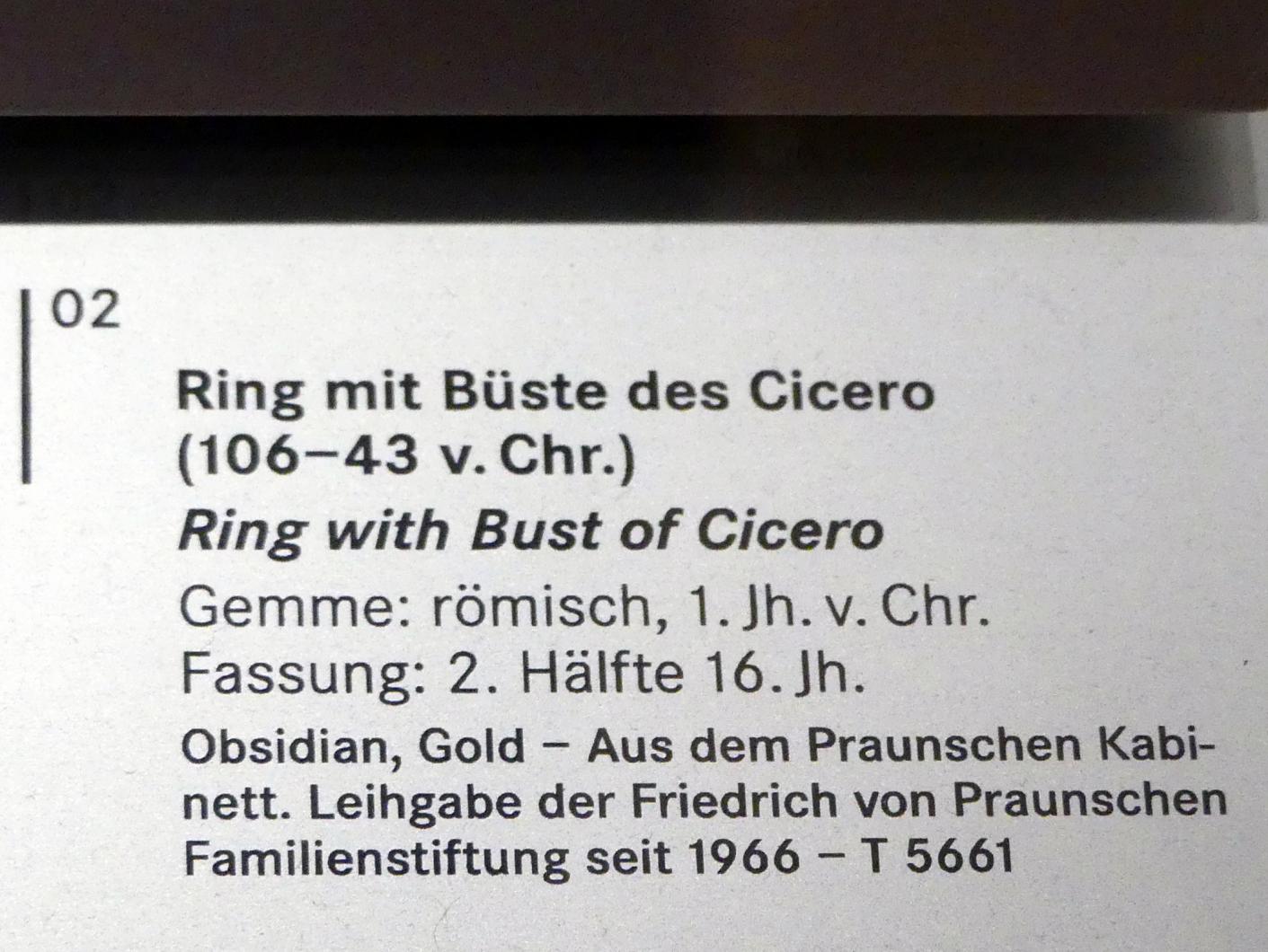 Sog. Maecenas-Ring: Fingerring mit Bildnisbüste des Cicero (106-43 v. Chr.), Nürnberg, Germanisches Nationalmuseum, Saal 119, 1. Jhd. v. Chr., Bild 2/3