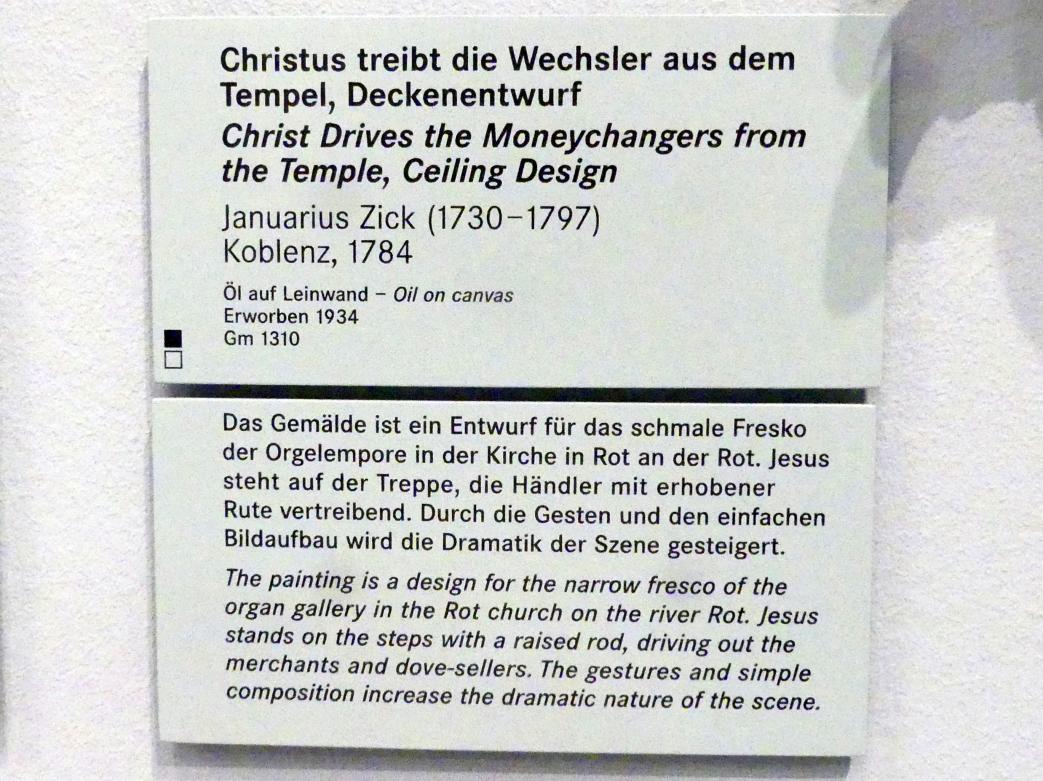 Januarius  Zick (1752–1794), Christus treibt die Wechsler aus dem Tempel, Deckenentwurf, Rot an der Rot, ehem. Prämonstratenserkloster, ehem. Klosterkirche, heute Pfarrkirche St. Verena, jetzt Nürnberg, Germanisches Nationalmuseum, Saal 133, 1784, Bild 2/2
