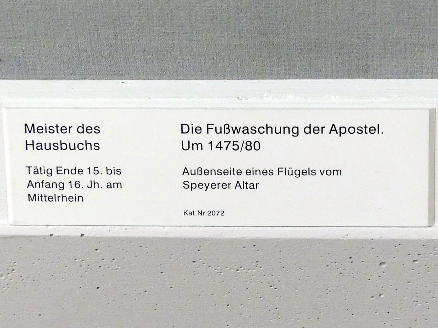 Meister des Hausbuchs (1477–1502), Die Fußwaschung der Apostel, Speyer, Speyerer Dom St. Maria und St. Stephan, jetzt Berlin, Gemäldegalerie ("Berliner Wunder"), Saal II, um 1475–1480, Bild 2/2