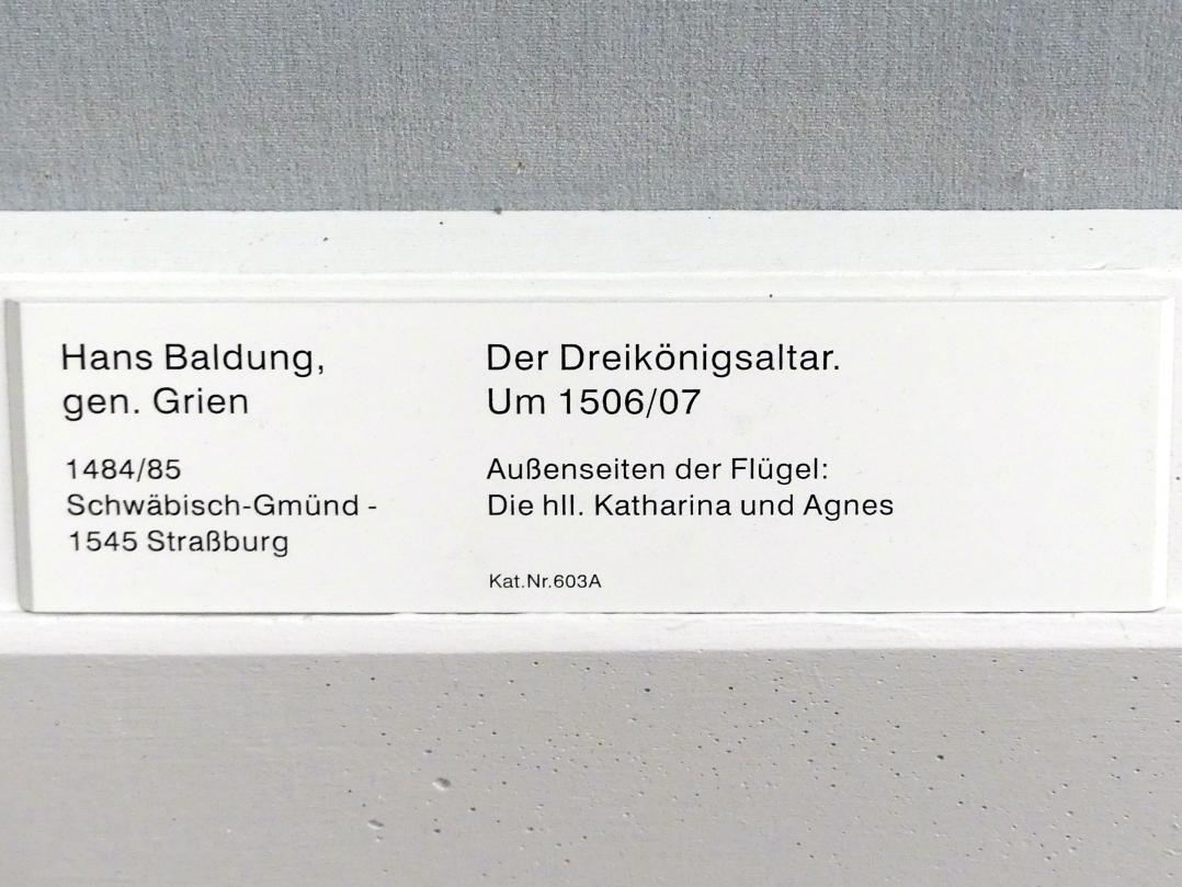 Hans Baldung Grien (1500–1544), Der Dreikönigsaltar: Außenseiten der Flügel, Halle (Saale), Dom zu Halle, jetzt Berlin, Gemäldegalerie ("Berliner Wunder"), Saal III, um 1506–1507, Bild 2/2