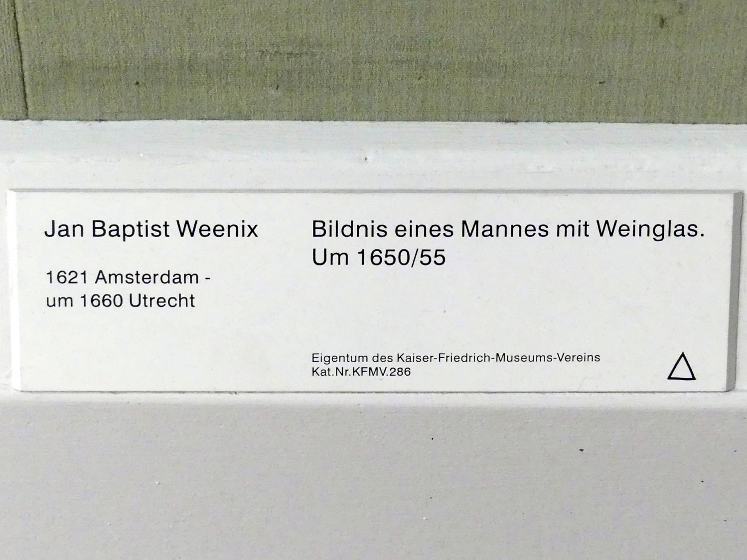 Jan Baptist Weenix (1649–1656), Bildnis eines Mannes mit Weinglas, Berlin, Gemäldegalerie ("Berliner Wunder"), Saal IX, um 1650–1655, Bild 2/2