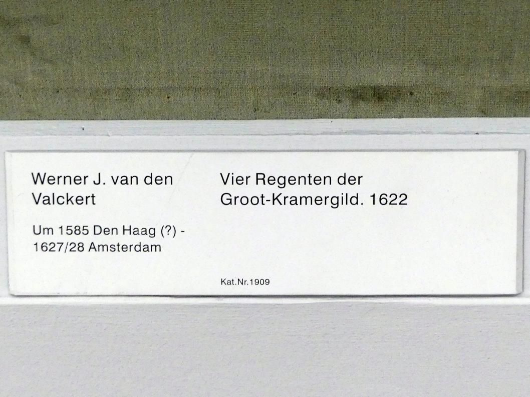 Werner Jacobsz. van den Valckert (1622), Vier Regenten der Groot-Kramergild, Berlin, Gemäldegalerie ("Berliner Wunder"), Saal XI, 1622, Bild 2/2
