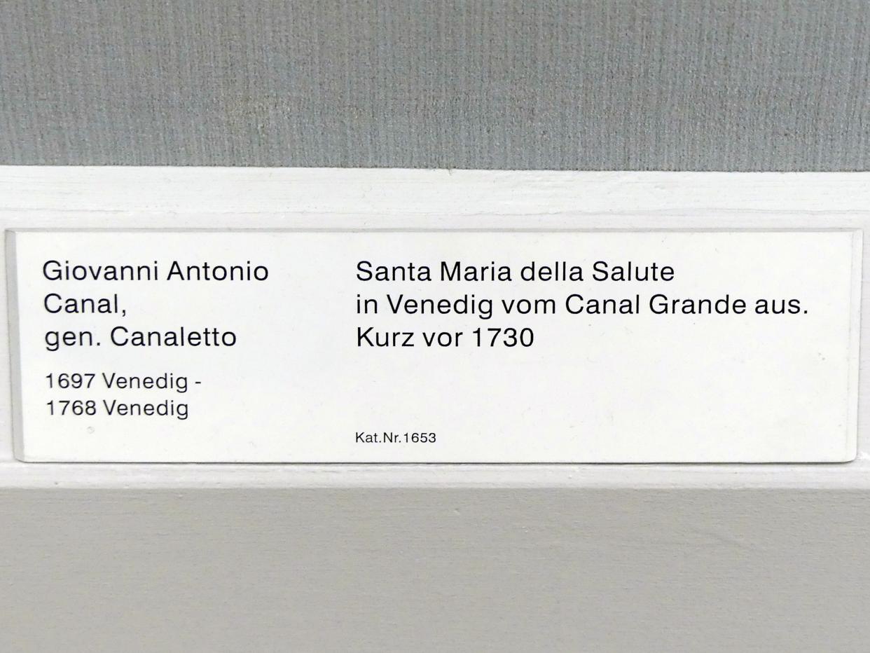 Giovanni Antonio Canal ("Canaletto") (1722–1765), Santa Maria della Salute in Venedig vom Canal Grande aus, Berlin, Gemäldegalerie ("Berliner Wunder"), Saal XII, vor 1730, Bild 2/2