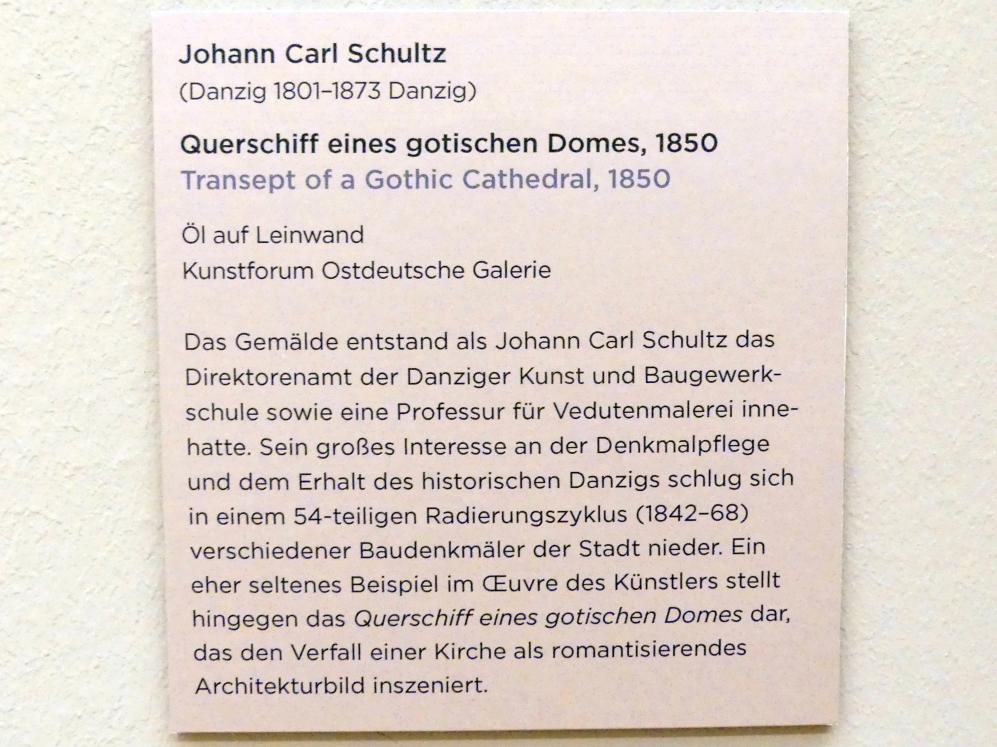 Johann Karl Schultz (1850), Querschiff eines gotischen Domes, Regensburg, Ostdeutsche Galerie, Saal 3, 1850, Bild 2/2