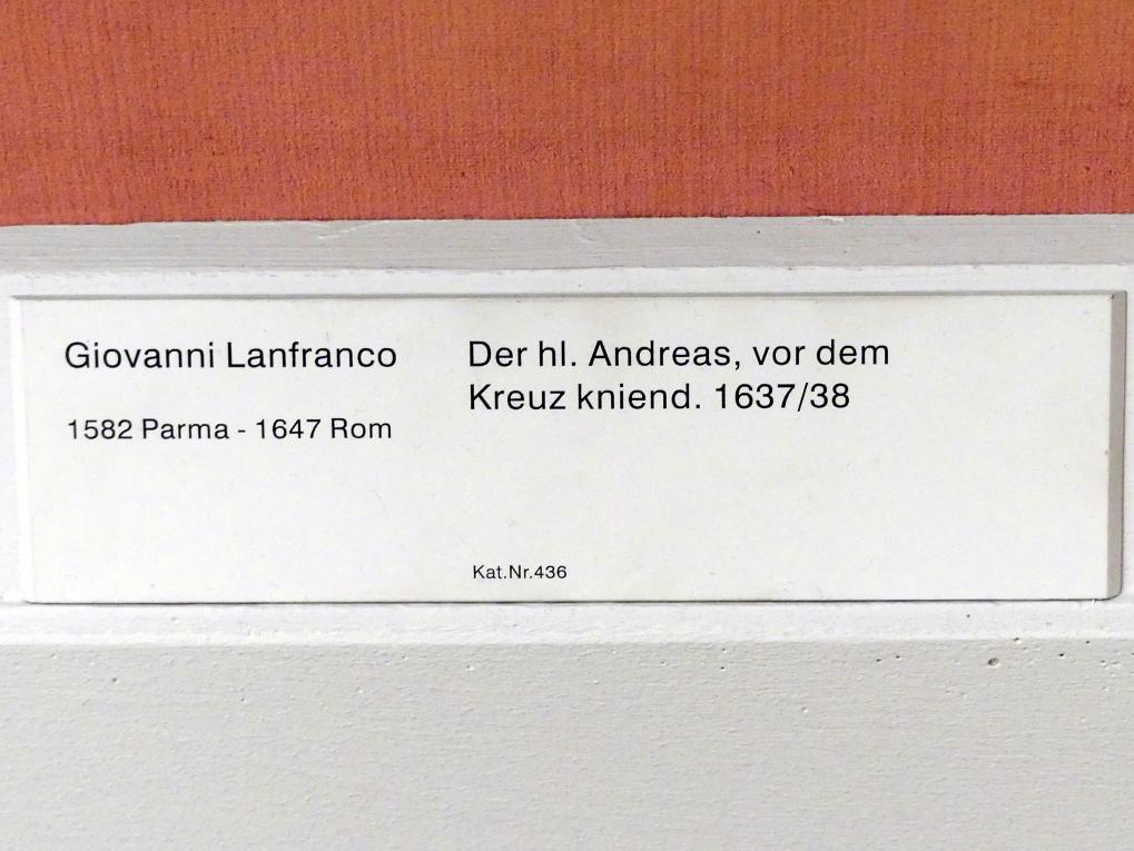 Giovanni Lanfranco (1616–1637), Der hl. Andreas, vor dem Kreuz knieend, Berlin, Gemäldegalerie ("Berliner Wunder"), Saal XIV, 1637–1638, Bild 2/2