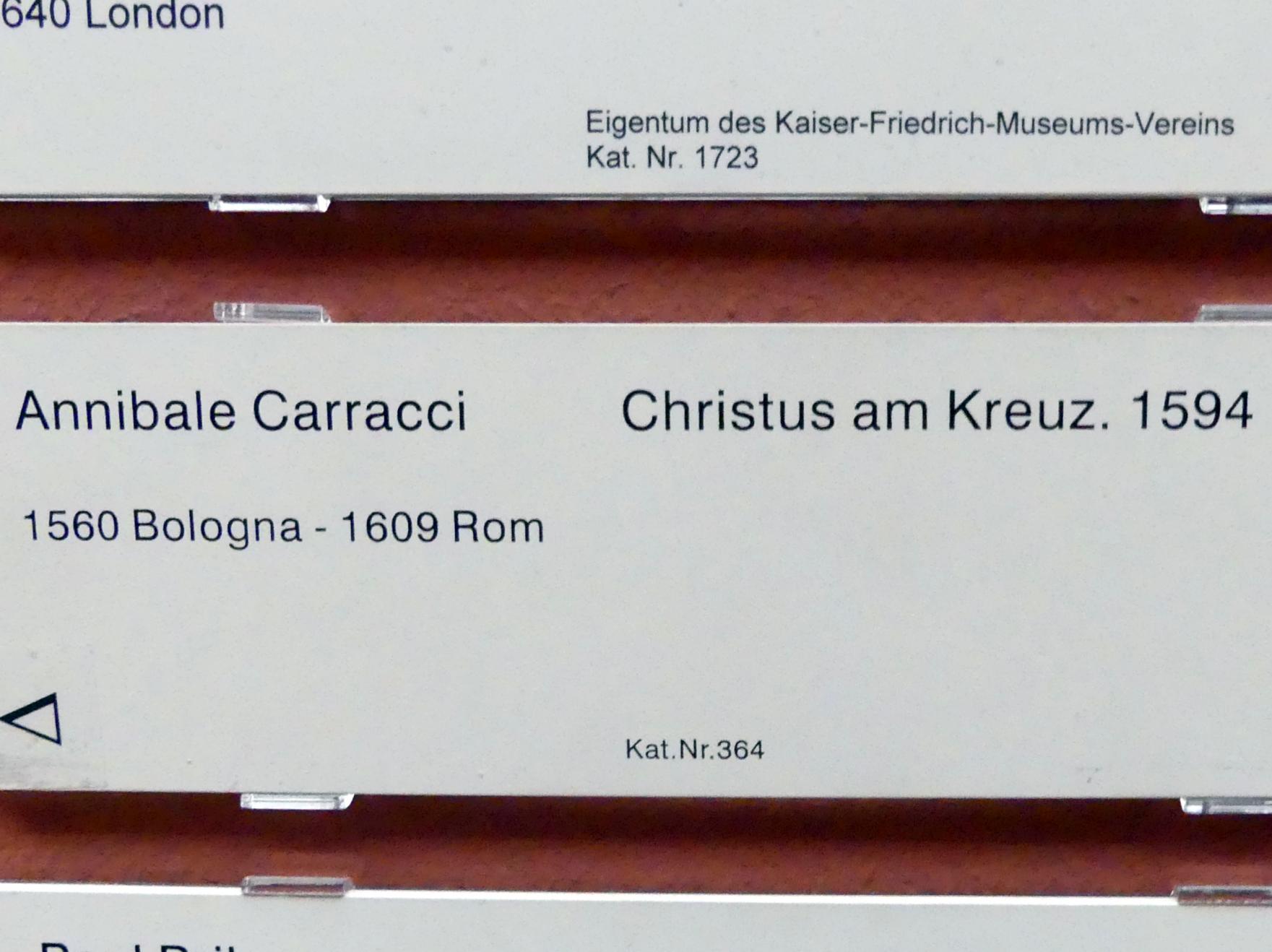Annibale Carracci (1582–1609), Christus am Kreuz, Berlin, Gemäldegalerie ("Berliner Wunder"), Saal XIV, 1594, Bild 2/2