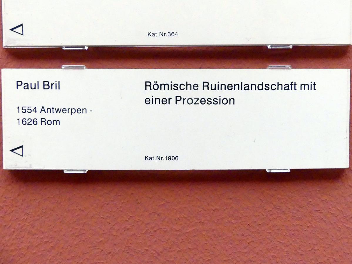 Paul Bril (1592–1624), Römische Ruinenlandschaft mit einer Prozession, Berlin, Gemäldegalerie ("Berliner Wunder"), Saal XIV, Undatiert, Bild 2/2