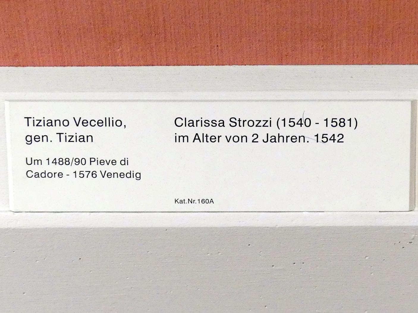 Tiziano Vecellio (Tizian) (1509–1575), Clarissa Strozzi (1540-1581) im Alter von 2 Jahren, Berlin, Gemäldegalerie ("Berliner Wunder"), Saal XVI, 1542, Bild 2/2