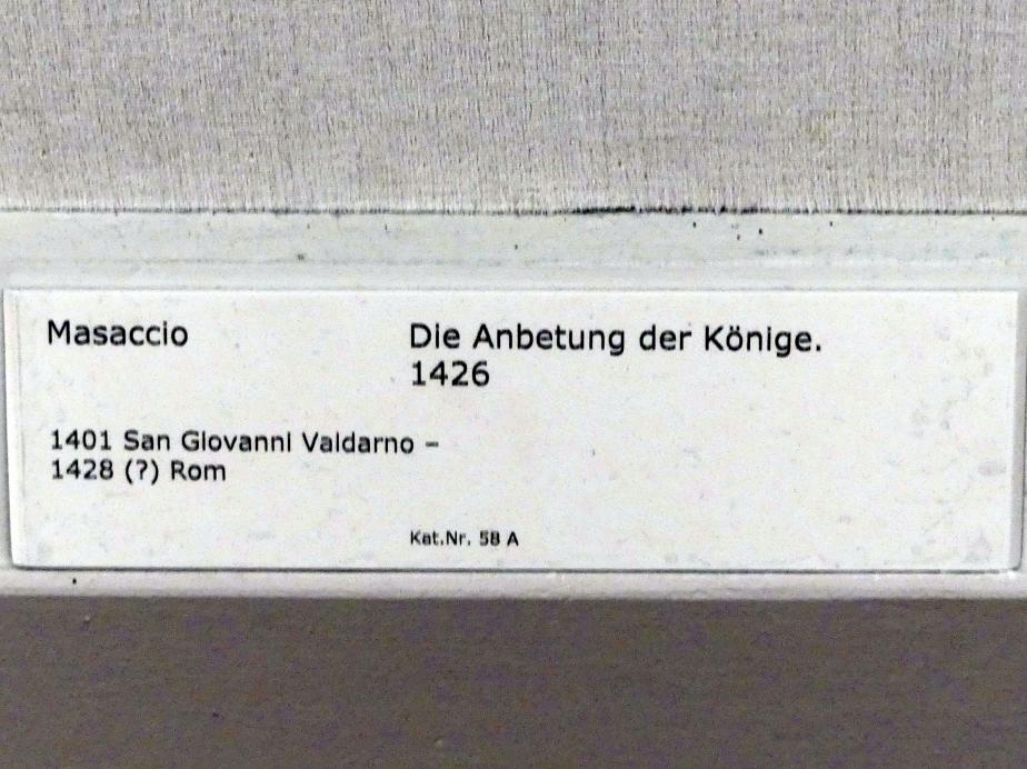 Masaccio (1426–1428), Die Anbetung der Könige, Berlin, Gemäldegalerie ("Berliner Wunder"), Kabinett 39, 1426, Bild 2/2