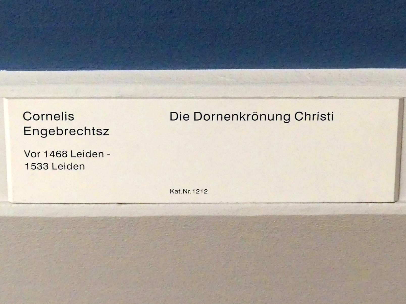 Cornelis Engebrechtsz (1501–1522), Die Dornenkrönung Christi, Berlin, Gemäldegalerie ("Berliner Wunder"), Kabinett 6, Undatiert, Bild 2/2