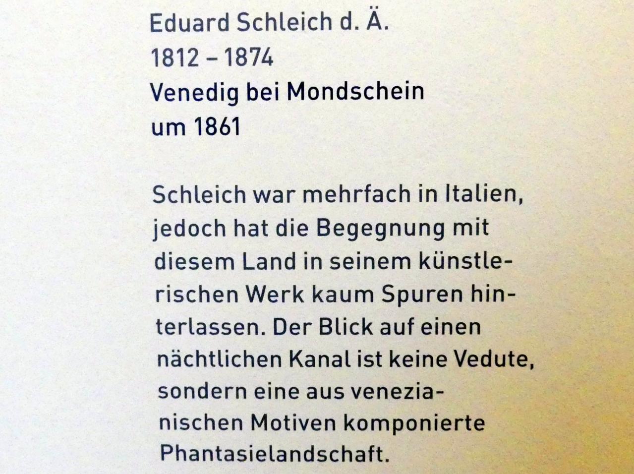 Eduard Schleich der Ältere (1855–1862), Venedig bei Mondschein, München, Sammlung Schack, Obergeschoss Vorhalle, um 1861, Bild 2/2
