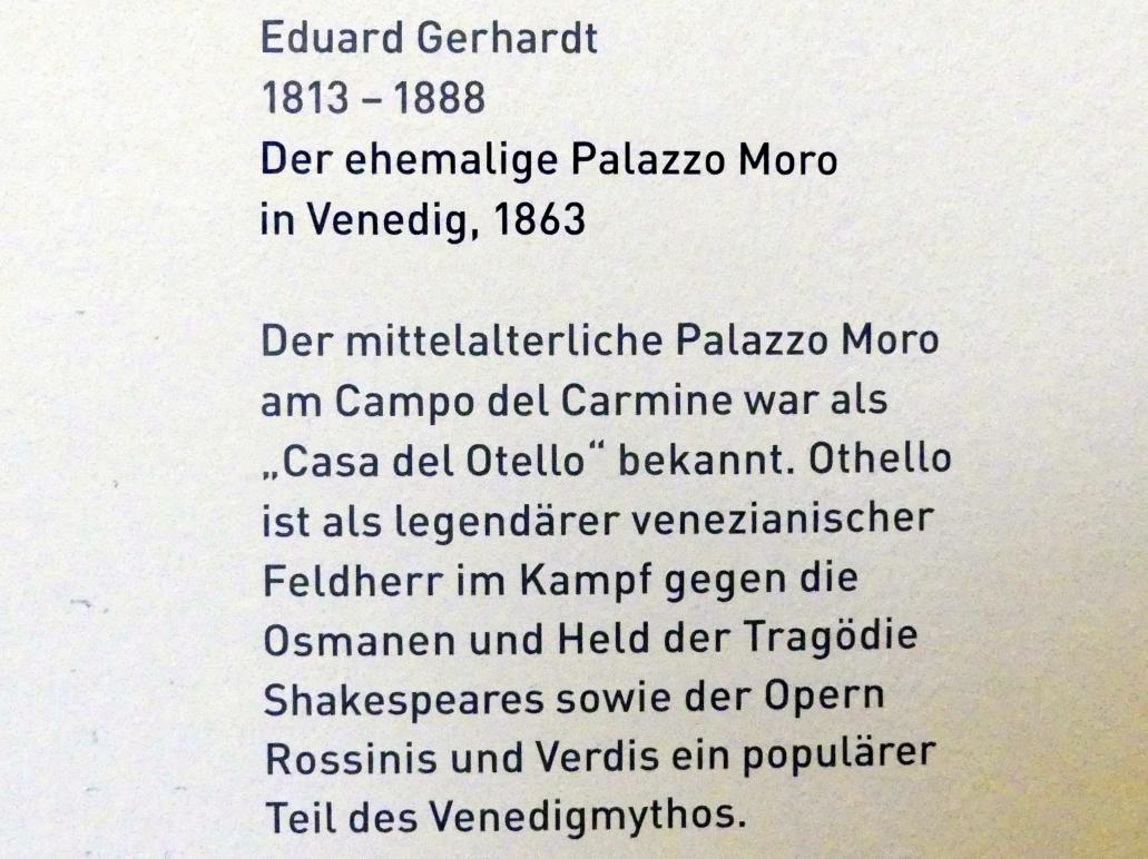 Eduard Gerhardt (1860–1869), Der ehemalige Palazzo Moro in Venedig, München, Sammlung Schack, Obergeschoss Vorhalle, 1863, Bild 2/2