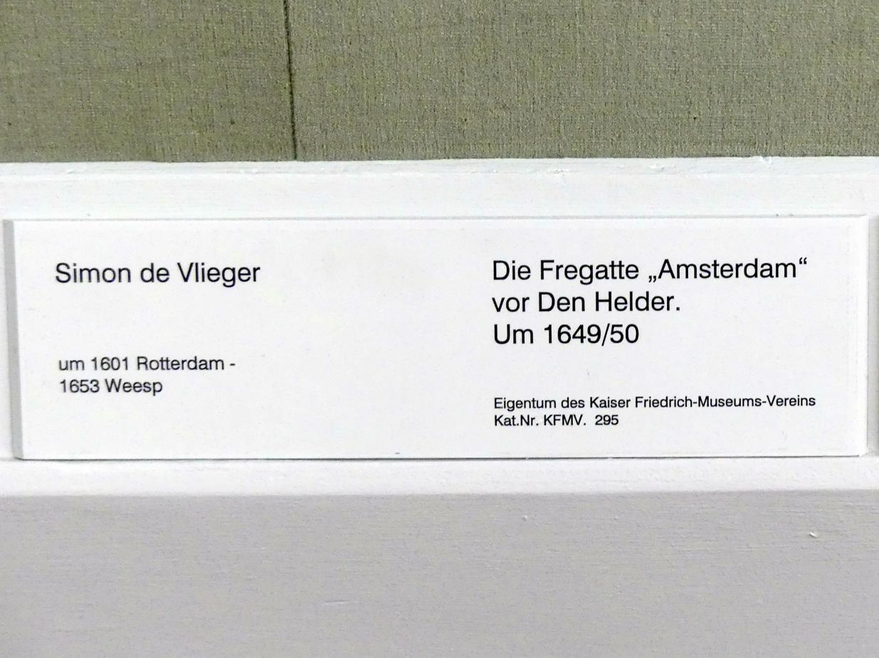 Simon de Vlieger (1640–1649), Die Fregatte "Amsterdam" vor Den Helder, Berlin, Gemäldegalerie ("Berliner Wunder"), Kabinett 14, um 1649–1650, Bild 2/2