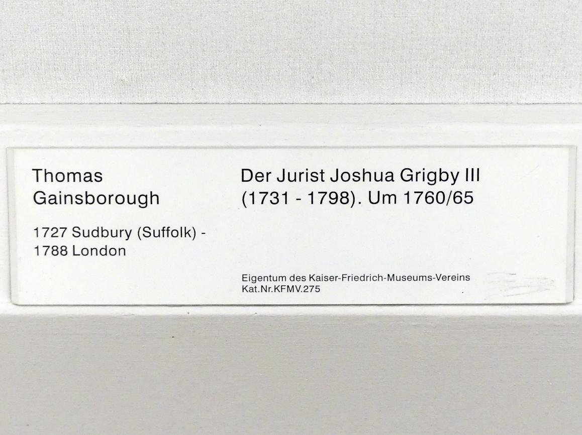 Thomas Gainsborough (1748–1788), Der Jurist Joshua Grigby III (1731-1798), Berlin, Gemäldegalerie ("Berliner Wunder"), Kabinett 20, um 1760–1765, Bild 2/2