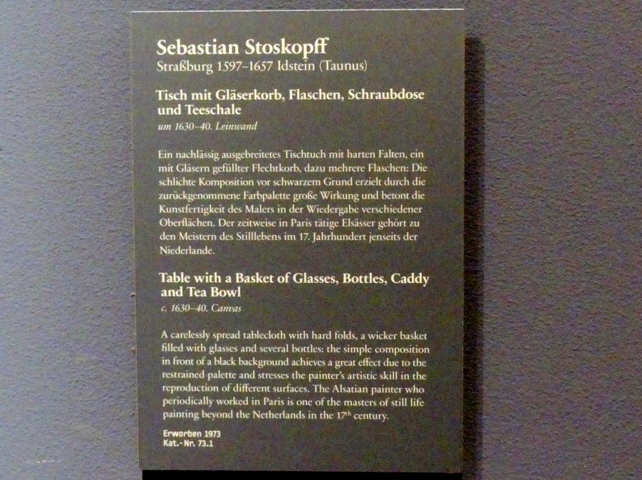 Sebastian Stoskopff (1620–1645), Tisch mit Gläserkorb, Flaschen, Schraubdose und Teeschale, Berlin, Gemäldegalerie ("Berliner Wunder"), Wandelhalle, um 1630–1640, Bild 2/2