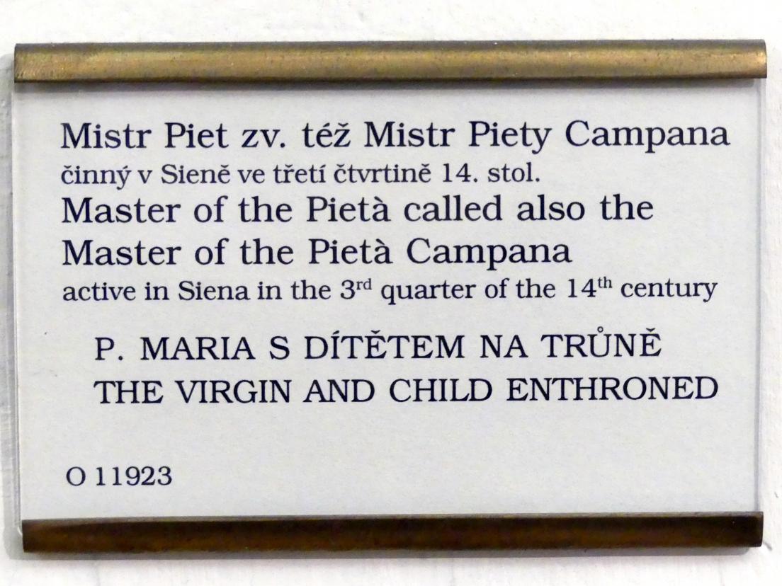 Meister der Pietà Campana (Undatiert), Thronende Maria mit dem Kind, Prag, Nationalgalerie im Palais Sternberg, 1. Obergeschoss, Saal 2, Undatiert, Bild 2/2