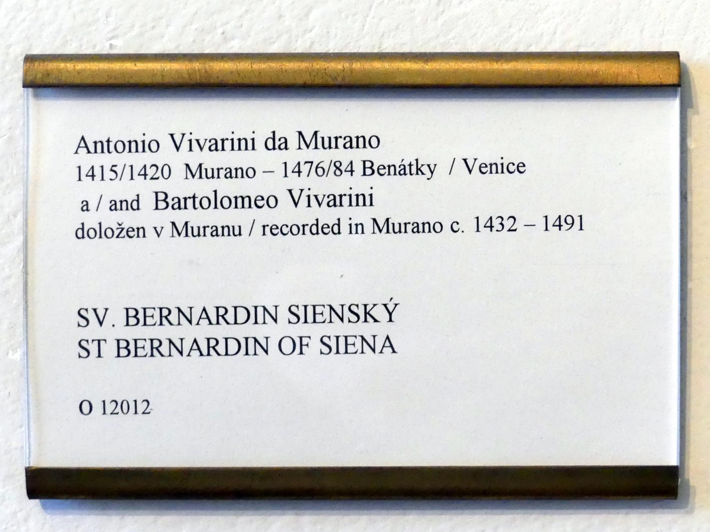 Antonio Vivarini (Antonio da Murano) (1447–1451), Der hl. Bernhardin von Siena, Prag, Nationalgalerie im Palais Sternberg, 1. Obergeschoss, Saal 3, Undatiert, Bild 2/2