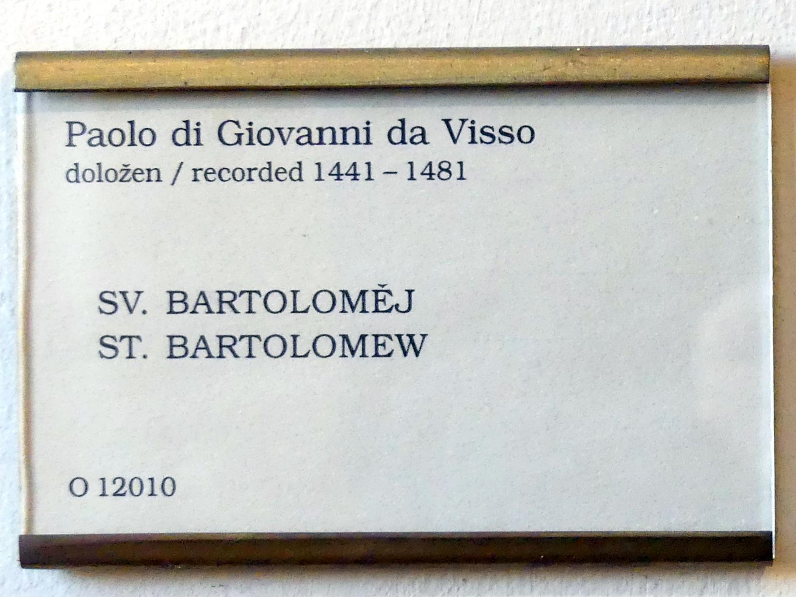 Paolo da Visso (Paolo di Giovanni da Visso) (Undatiert), Hl. Bartholomäus, Prag, Nationalgalerie im Palais Sternberg, 1. Obergeschoss, Saal 4, Undatiert, Bild 3/3
