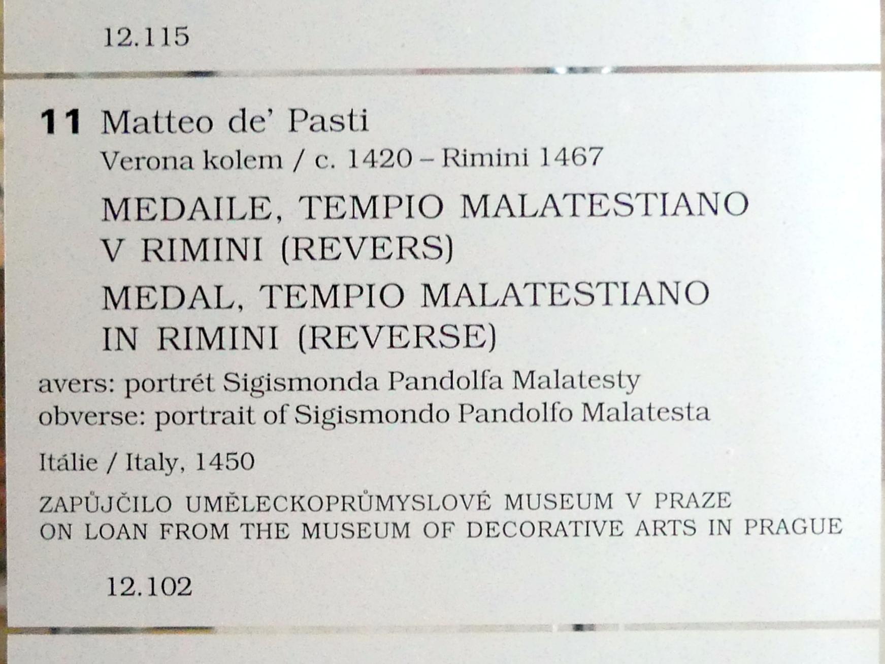 Matteo de' Pasti (1446–1450), Medaille mit dem Portrait von Sigismondo Pandolfo Malatesta (1417-1468), Prag, Nationalgalerie im Palais Sternberg, 1. Obergeschoss, Saal 7, 1450, Bild 2/2