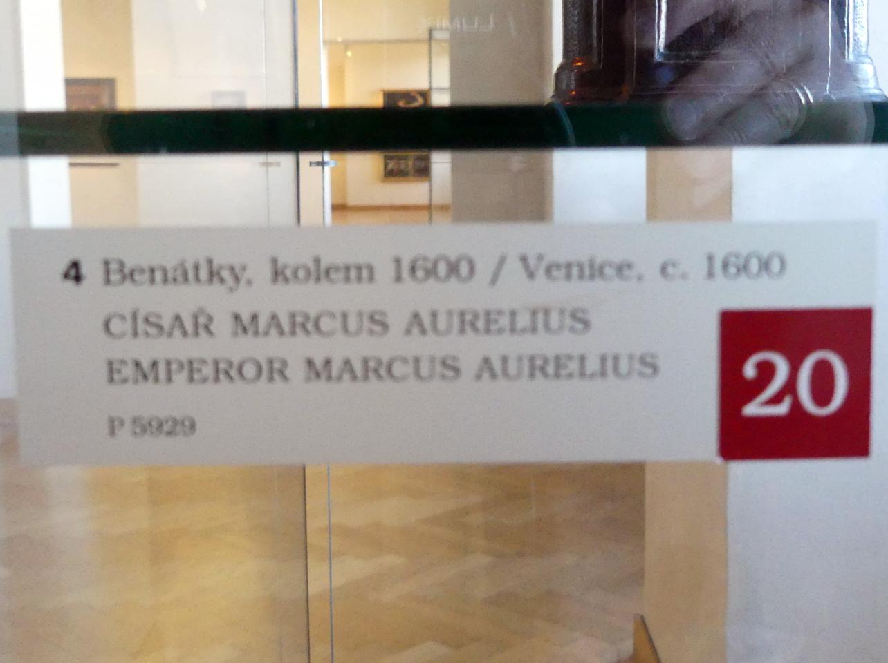 Kaiser Mark Aurel, Prag, Nationalgalerie im Palais Sternberg, 1. Obergeschoss, Saal 8, um 1600, Bild 3/3