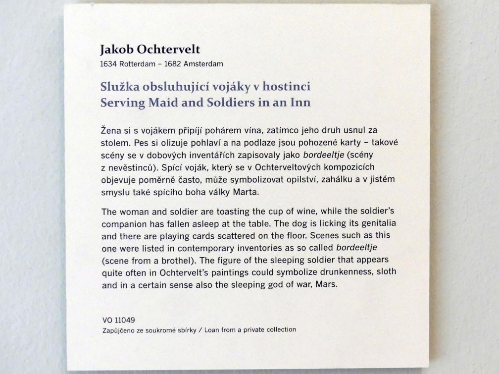 Jacob Lucasz Ochtervelt (1657–1673), Ein Dienstmädchen und Soldaten in einem Gasthaus, Prag, Nationalgalerie im Palais Sternberg, 2. Obergeschoss, Saal 3, Undatiert, Bild 2/2
