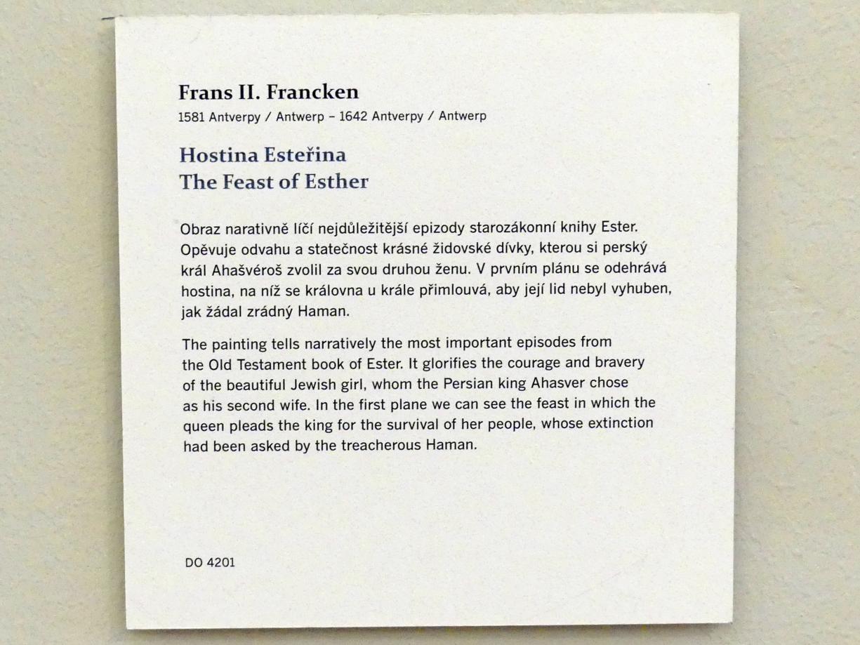 Frans Francken der Jüngere (Frans II Francken) (1607–1633), Das Gastmahl der Esther, Prag, Nationalgalerie im Palais Sternberg, 2. Obergeschoss, Saal 11, Undatiert, Bild 2/2