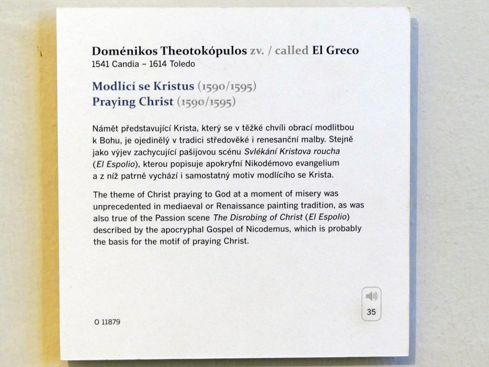 El Greco (Domínikos Theotokópoulos) (1567–1613), Christus im Gebet, Prag, Nationalgalerie im Palais Sternberg, 2. Obergeschoss, Saal 14, 1590–1595, Bild 2/3