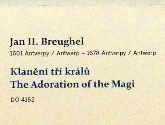 Jan Brueghel der Jüngere (1620–1638), Anbetung der Könige, Prag, Nationalgalerie im Palais Sternberg, 2. Obergeschoss, Saal 15, Undatiert, Bild 2/2