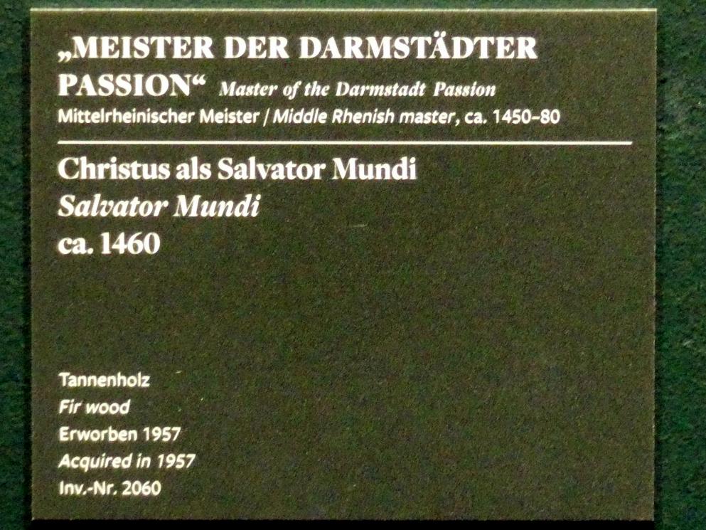 Meister der Darmstädter Passion (1435–1460), Christus als Salvator Mundi, Frankfurt am Main, Städel Museum, 2. Obergeschoss, Saal 3, um 1460, Bild 2/2