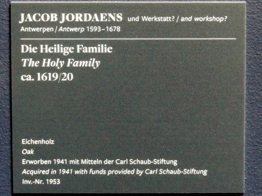 Jacob Jordaens (1615–1665), Die Heilige Familie, Frankfurt am Main, Städel Museum, 2. Obergeschoss, Saal 5, 1619–1620, Bild 2/2