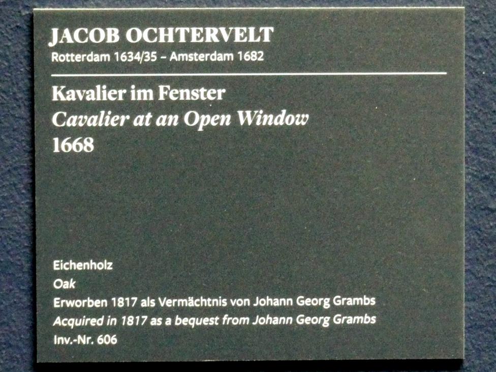 Jacob Lucasz Ochtervelt (1657–1673), Kavalier im Fenster, Frankfurt am Main, Städel Museum, 2. Obergeschoss, Saal 7, 1668, Bild 2/2