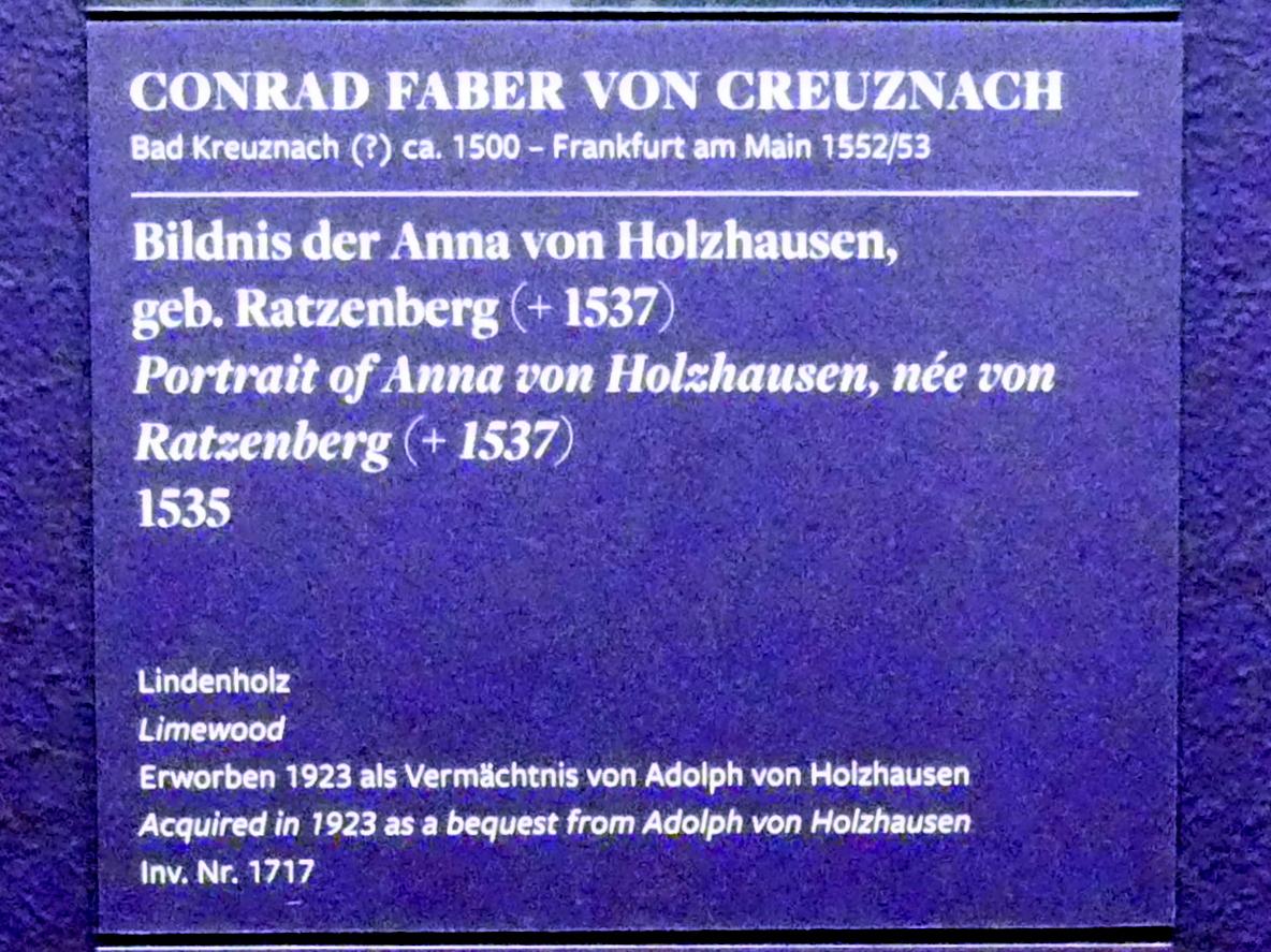 Conrad Faber von Kreuznach (1526–1536), Bildnis der Anna von Holzhausen, geb. Ratzenberg (gest. 1537), Frankfurt am Main, Städel Museum, 2. Obergeschoss, Saal 19, 1535, Bild 3/4