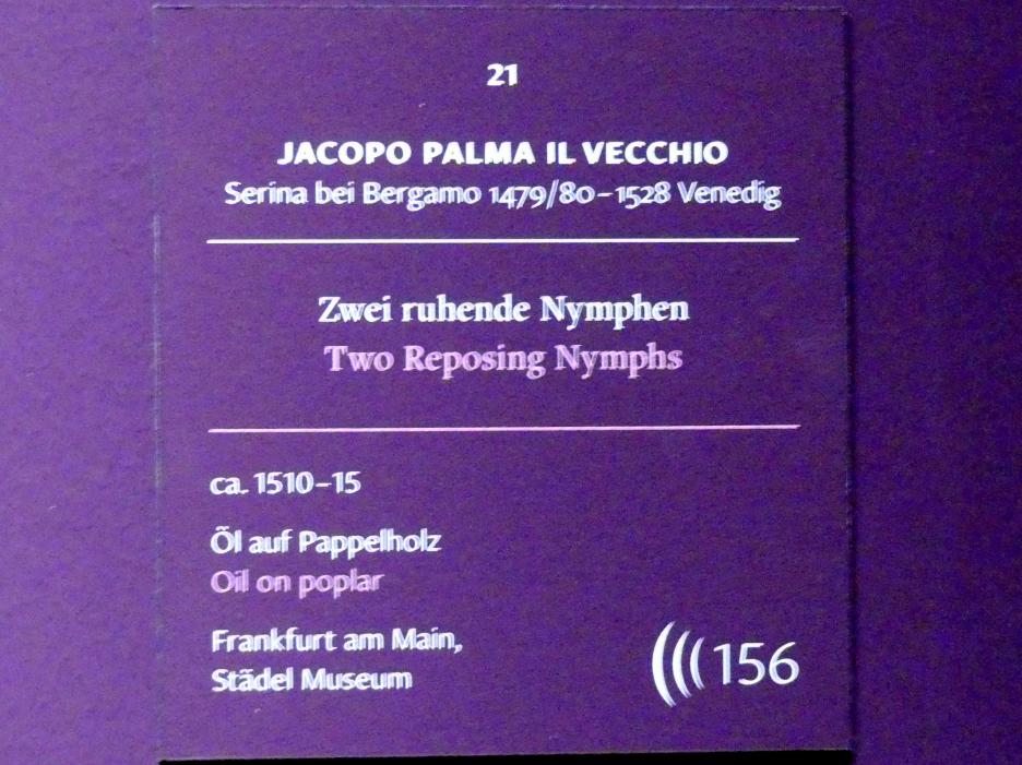 Jacopo Palma il Vecchio (Jacomo Nigretti de Lavalle) (1500–1526), Zwei ruhende Nymphen, Frankfurt, Städel, Ausstellung "Tizian und die Renaissance in Venedig" vom 13.02. - 26.05.2019, Teil 1, Raum 3, um 1510–1515, Bild 2/2
