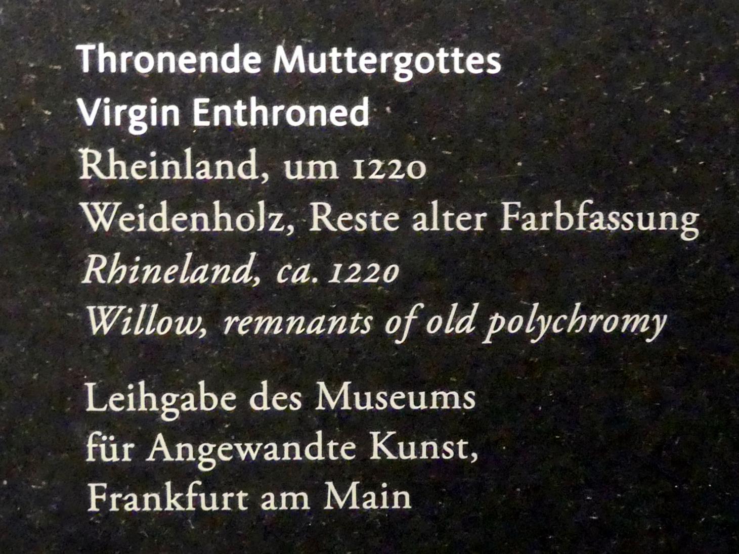 Thronenden Muttergottes, Frankfurt am Main, Liebieghaus Skulpturensammlung, Mittelalter 1 - Tradition und Aufbruch, um 1220, Bild 2/2