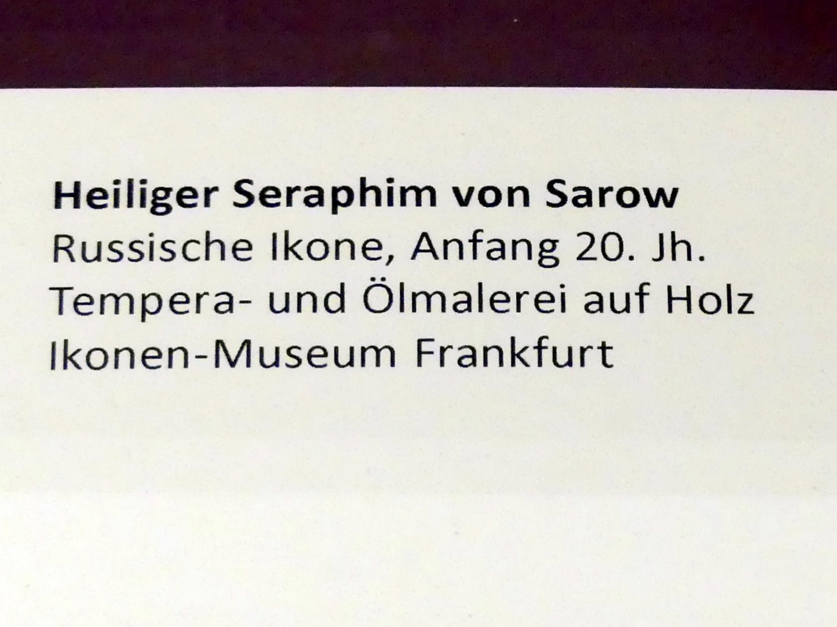 Heiliger Seraphim von Sarow, Frankfurt am Main, Ikonen-Museum, Obergeschoss, Beginn 20. Jhd., Bild 2/2