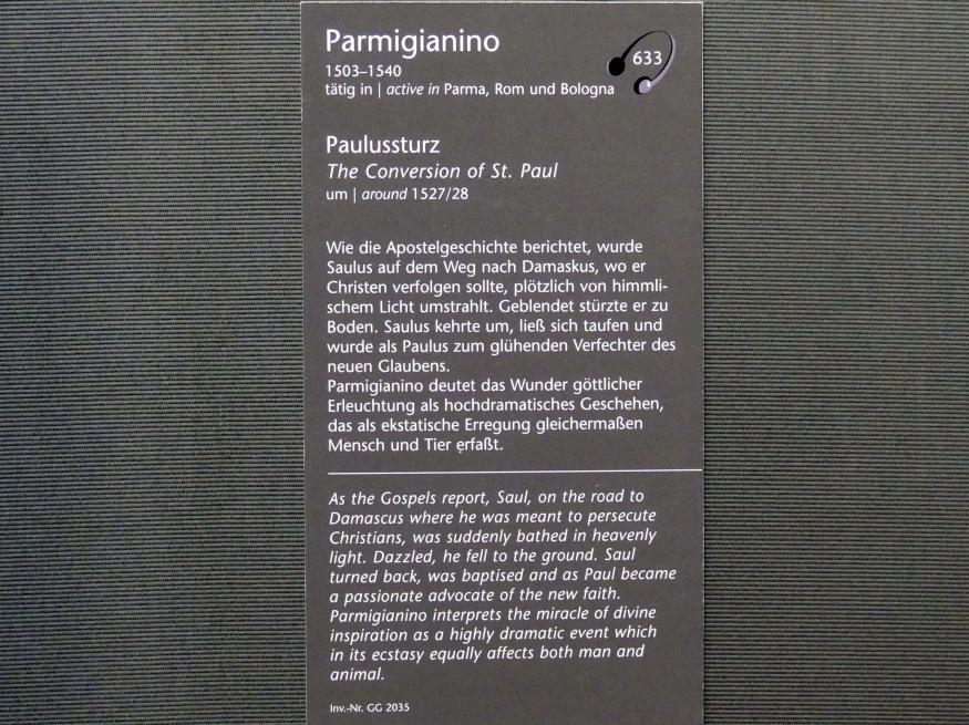 Parmigianino (Girolamo Francesco Maria Mazzola) (1519–1539), Paulussturz, Wien, Kunsthistorisches Museum, Kabinett 3, um 1527–1528, Bild 2/2