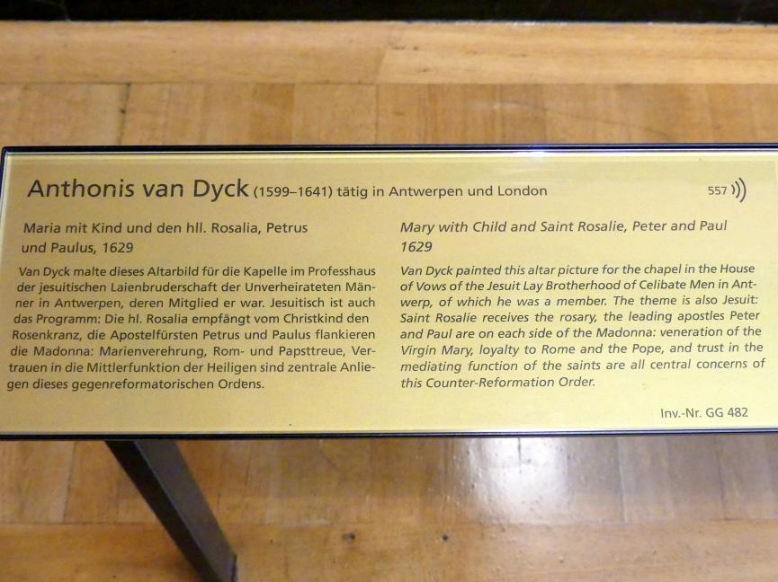 Anthonis (Anton) van Dyck (1614–1641), Maria mit Kind und den hll. Rosalia, Petrus und Paulus, Antwerpen, Professhaus der jesuitischen Laienbruderschaft, jetzt Wien, Kunsthistorisches Museum, Saal XIV, 1629, Bild 2/2