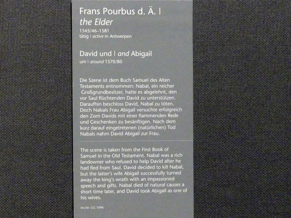 Frans Pourbus der Ältere (1564–1580), David und Abigail, Wien, Kunsthistorisches Museum, Kabinett 16, um 1570–1580, Bild 2/2
