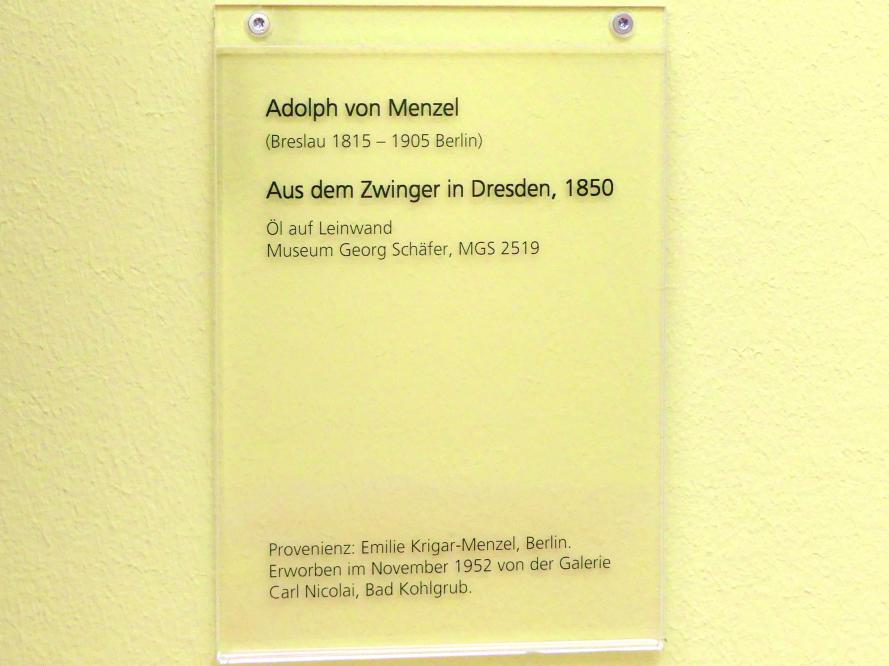 Adolph von Menzel (1844–1888), Aus dem Zwinger in Dresden, Schweinfurt, Museum Georg Schäfer, Saal 7, 1850, Bild 2/2