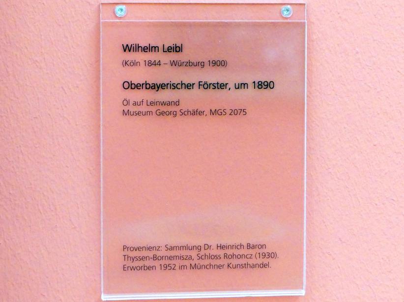 Wilhelm Leibl (1864–1898), Oberbayerischer Förster, Schweinfurt, Museum Georg Schäfer, Saal 8, um 1890, Bild 2/2