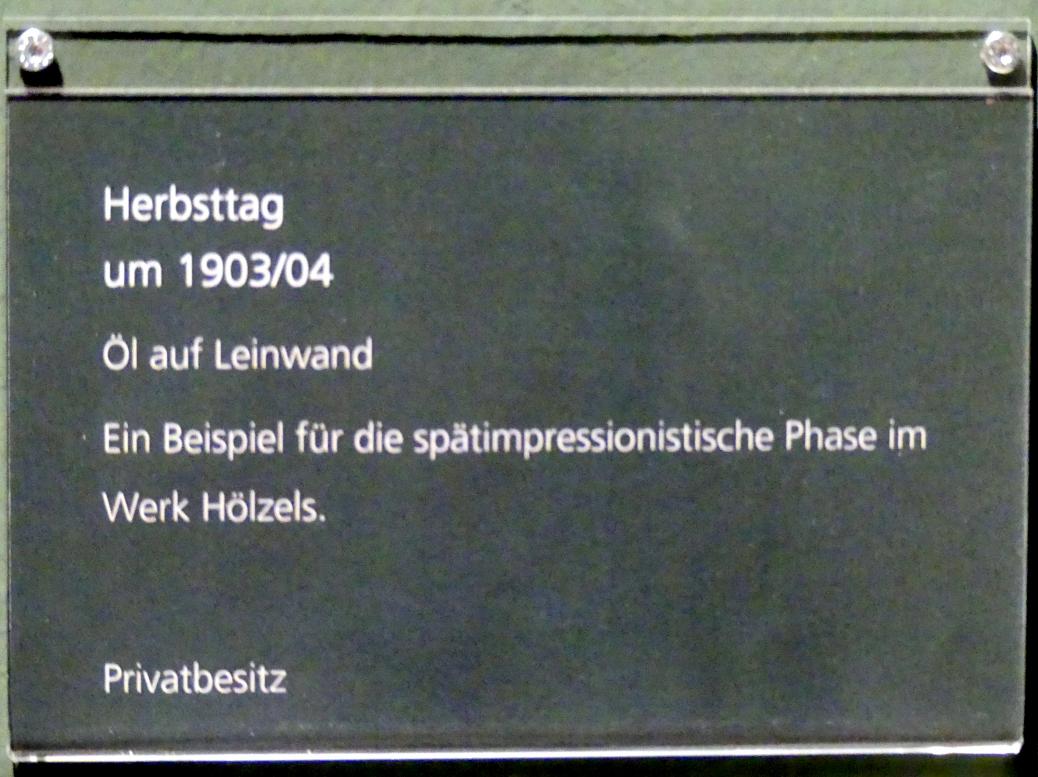 Adolf Hölzel (1880–1933), Herbsttag, Schweinfurt, Museum Georg Schäfer, Ausstellung Adolf Hölzel vom 03.02.-01.05.2019, Saal 5, um 1903–1904, Bild 2/2