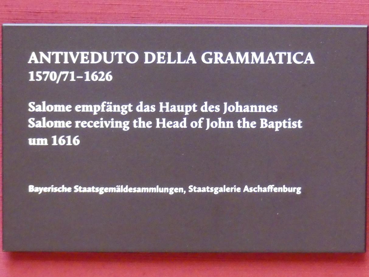 Antiveduto Gramatica (1611–1616), Salome empfängt das Haupt des Johannes, München, Alte Pinakothek, Obergeschoss Saal X, um 1616, Bild 3/3