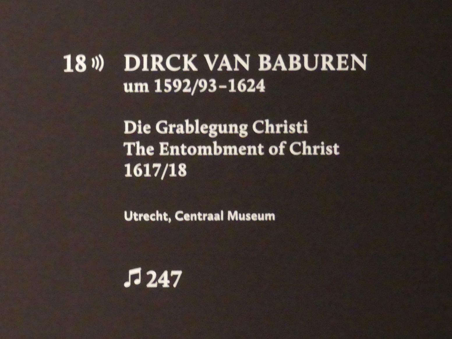 Dirck van Baburen (1617–1623), Die Grablegung Christi, München, Alte Pinakothek, Ausstellung "Utrecht, Caravaggio und Europa" vom 17.04.-21.07.2019, Christus: Grablegung Christi, 1617–1618, Bild 2/2
